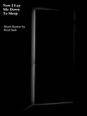 cover image of Now I Lay Me Down to Sleep